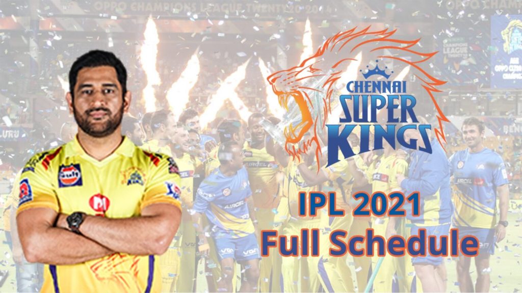 CSK IPL 2021 Schedule