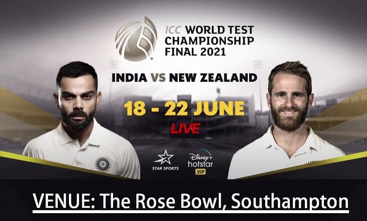 ICC World Test Championship Final Date 2021, Venue, Time, Schedule 