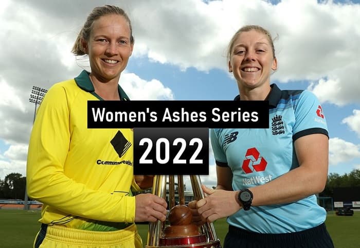 Womens Ashes Series 2022 Schedule announced, Fixtures, Start Date