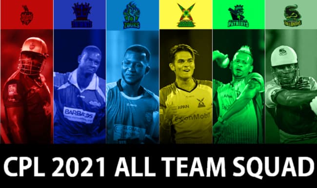 CPL 2021 All Team Squad announced- Caribbean Premier League