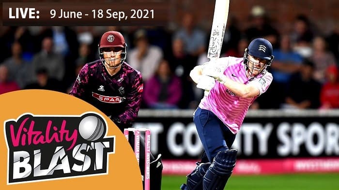 Vitality T20 Blast Live Streaming 2021 and Telecast TV channels in India