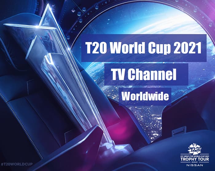 ICC T20 World Cup 2021 TV Channel List Worldwide | UnfoldSports