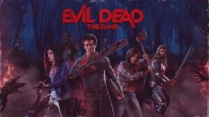 Evil Dead game Release Date