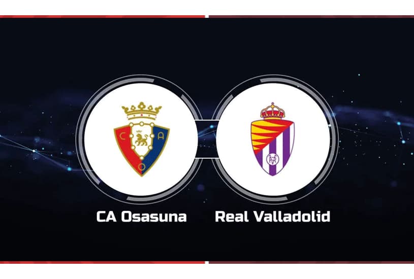 Osasuna vs Valladolid