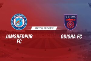 Jamshedpur vs Odisha