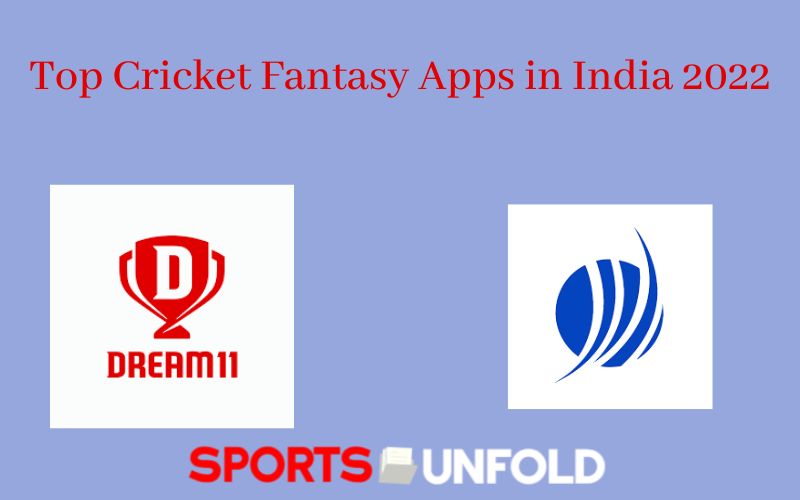 Top Cricket Fantasy Apps in India 2022