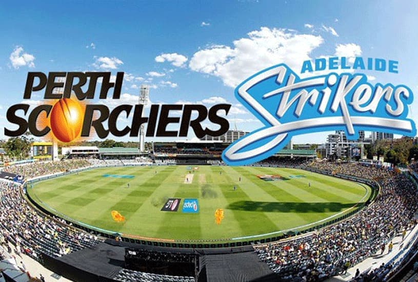 Perth Scorchers vs Adelaide Strikers Perth Stadium