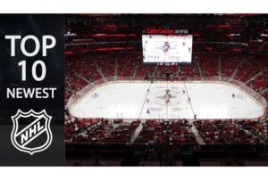 Top 10 Best NHL Arenas Ranking 2022