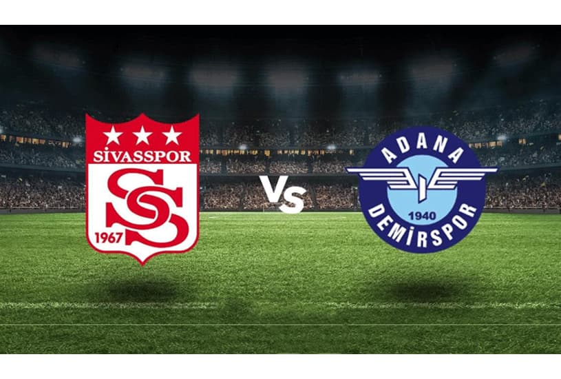 Sivasspor vs Adana Demirspor