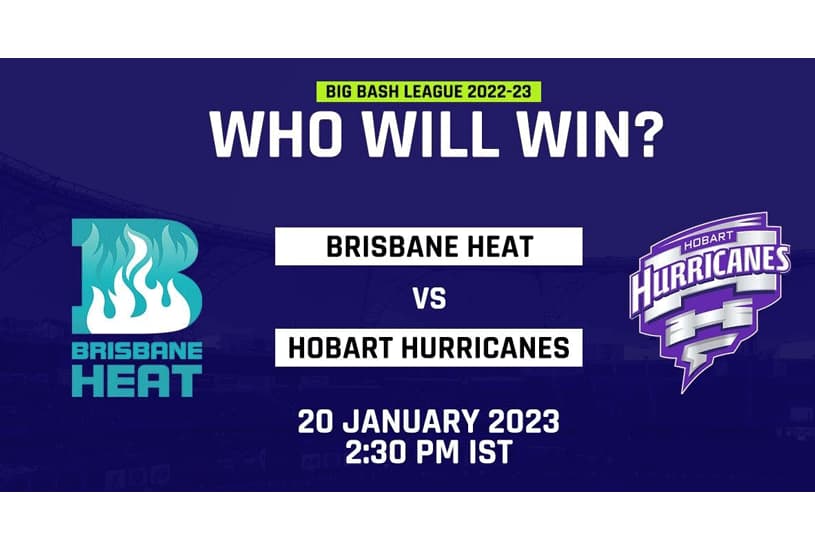 Brisbane Heat vs Hobart Hurricanes