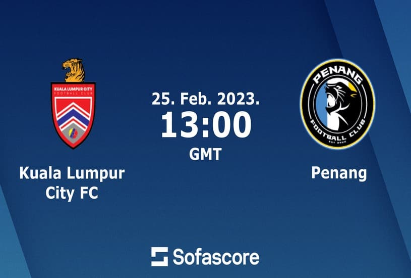 Kuala Lumpur vs Penang