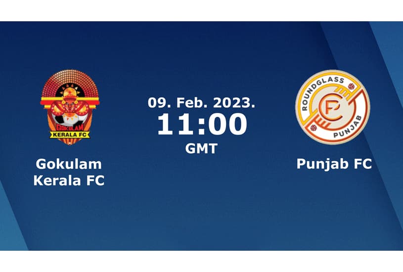 Gokulam Kerala vs RoundGlass Punjab
