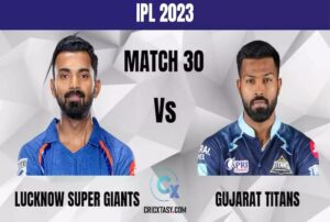 Lucknow Super Giants vs Gujarat Titans