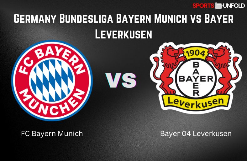 Germany Bundesliga Bayern Munich vs Bayer Leverkusen