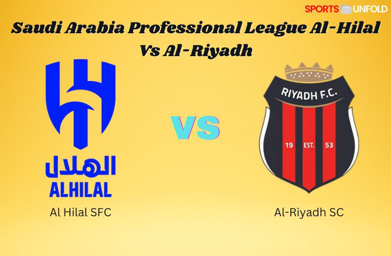 Saudi Arabia Professional League Al-Hilal Vs Al-Riyadh