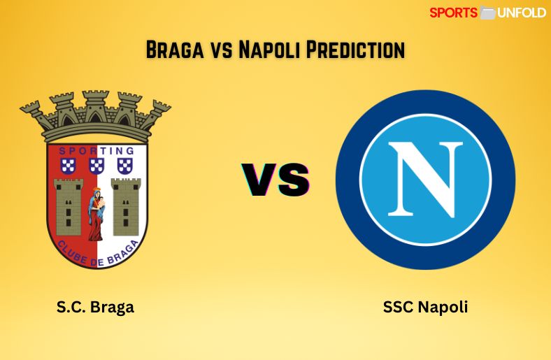 Braga vs Napoli Prediction