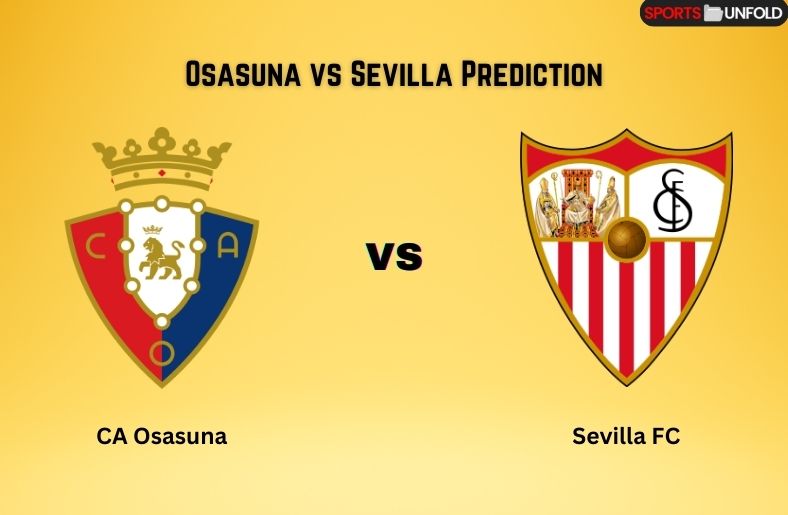 Osasuna vs Sevilla Prediction