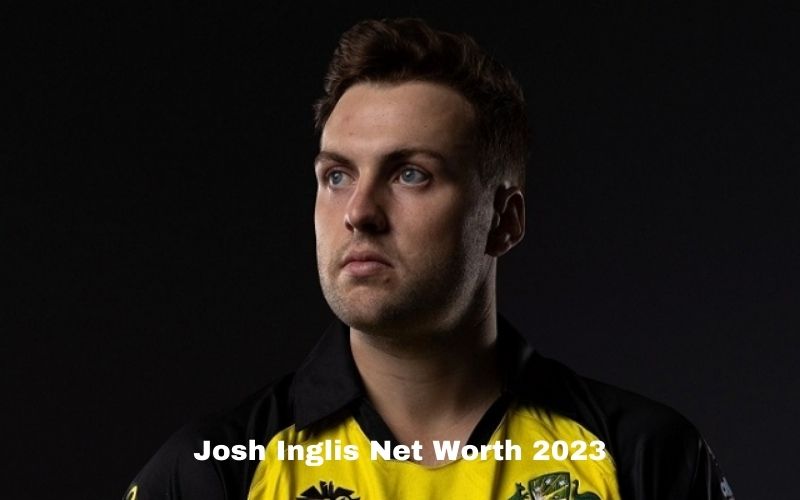 Josh Inglis Net Worth 2023