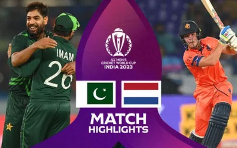 CWC 2023: Pakistan Vs Netherlands Full Match Highlights