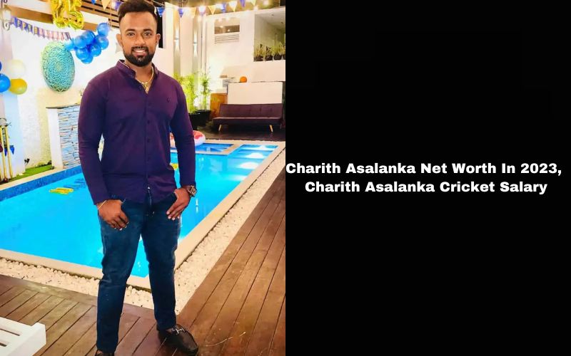 Charith Asalanka Net Worth In 2023, Charith Asalanka Cricket Salary