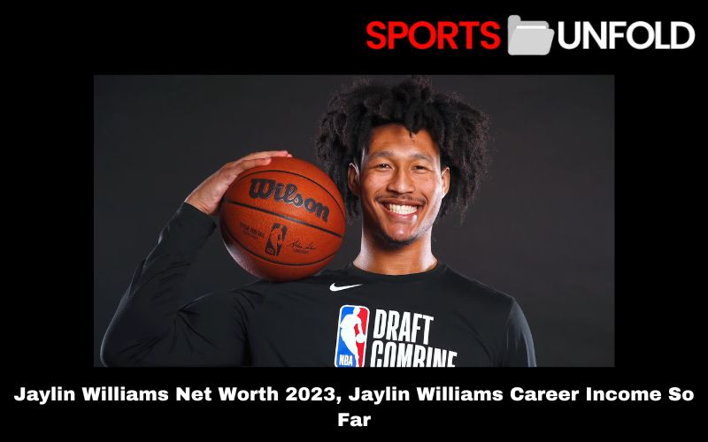 Jaylin Williams Net Worth 2023, Jaylin Williams Career Income So Far